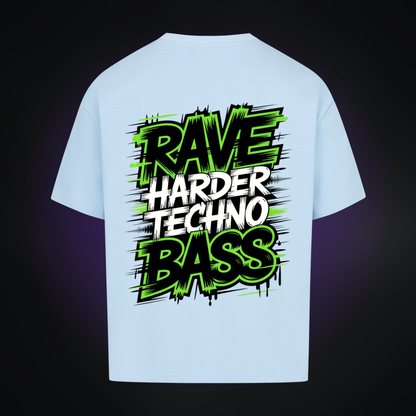RAVE HARDER TECHNO BASS Oversized Shirt