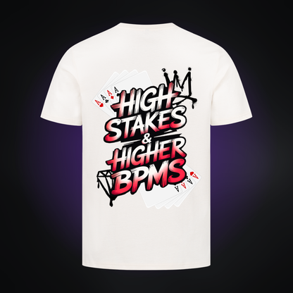 HIGH STAKES & HIGHER BPMS Premium T-Shirt