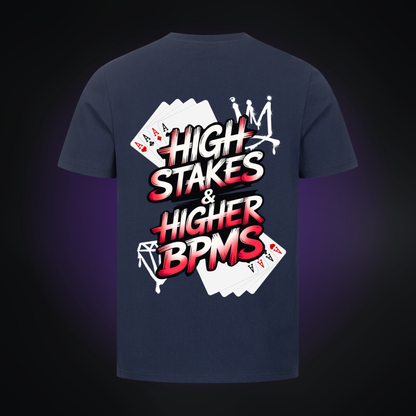 HIGH STAKES & HIGHER BPMS Premium T-Shirt