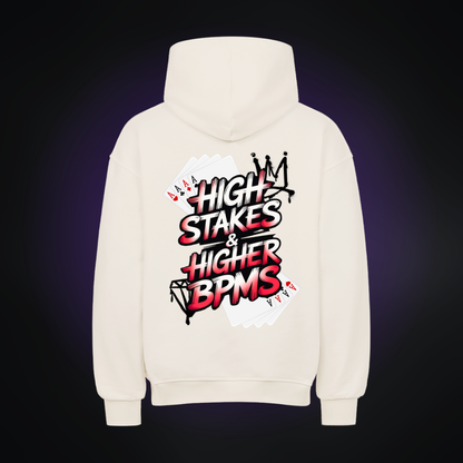 HIGH STAKES & HIGHER BPMS Oversized Hoodie
