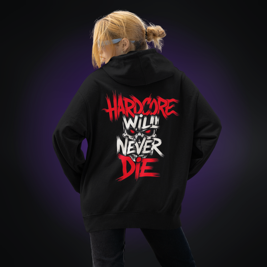 HARDCORE WILL NEVER DIE Oversized Hoodie