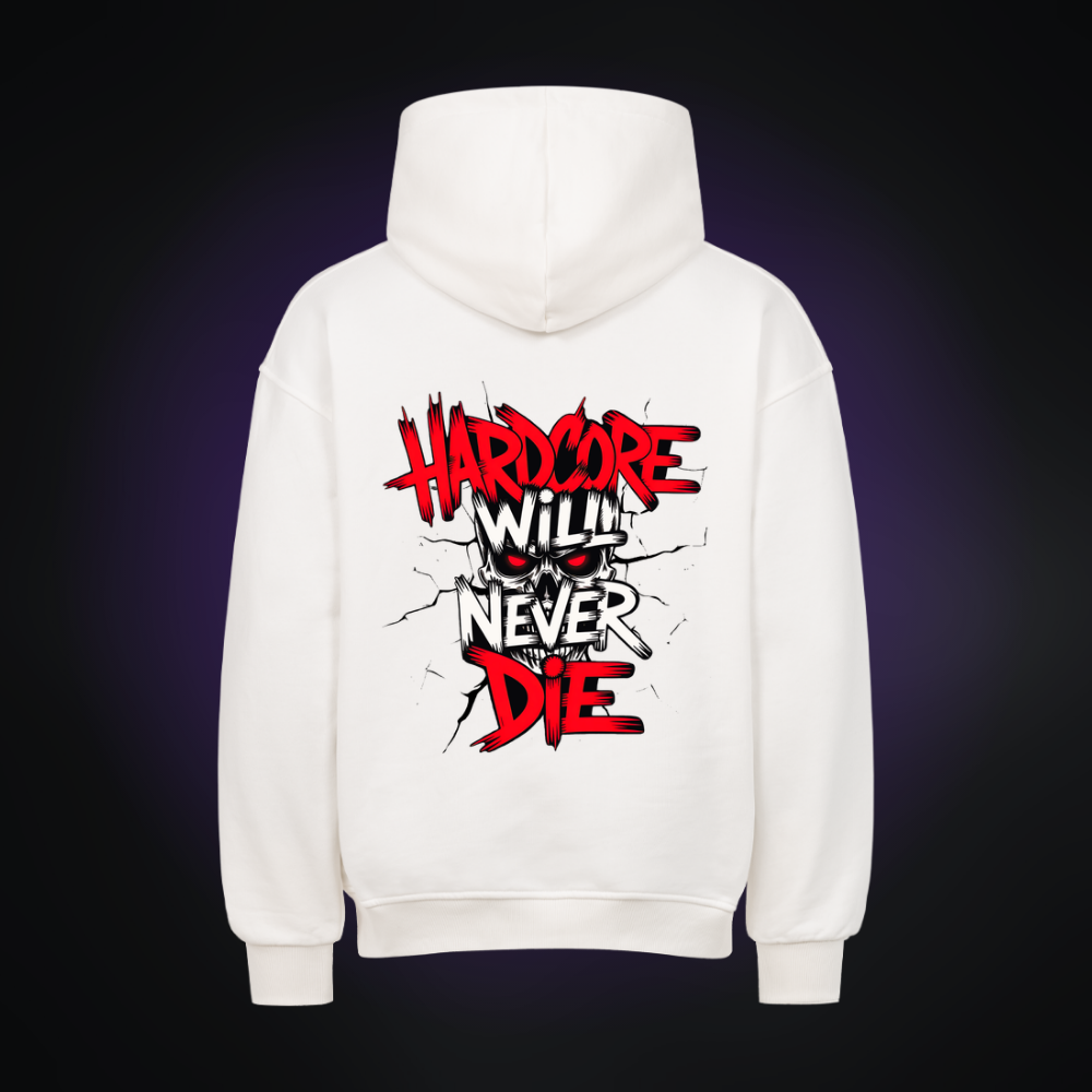 HARDCORE WILL NEVER DIE Oversized Hoodie