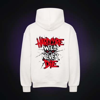 HARDCORE WILL NEVER DIE Oversized Hoodie