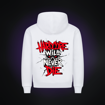 HARDCORE WILL NEVER DIE Premium Hoodie